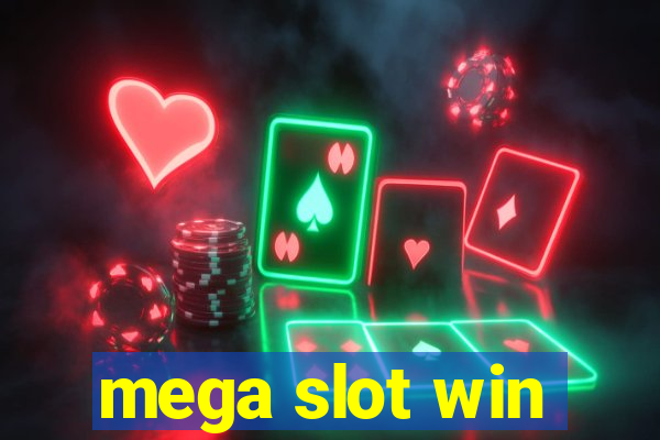 mega slot win