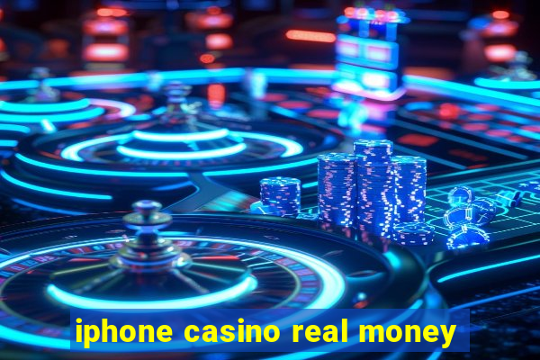 iphone casino real money