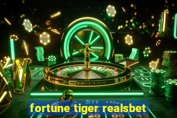 fortune tiger realsbet