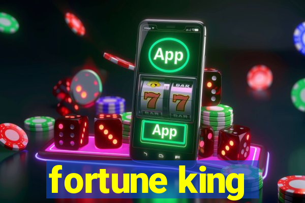 fortune king