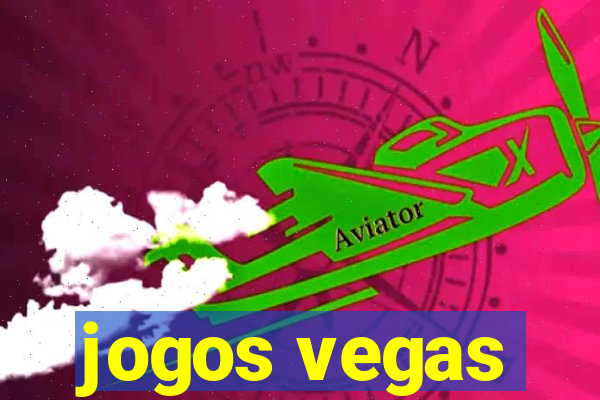 jogos vegas