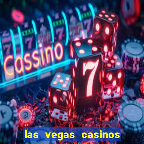 las vegas casinos slot machines