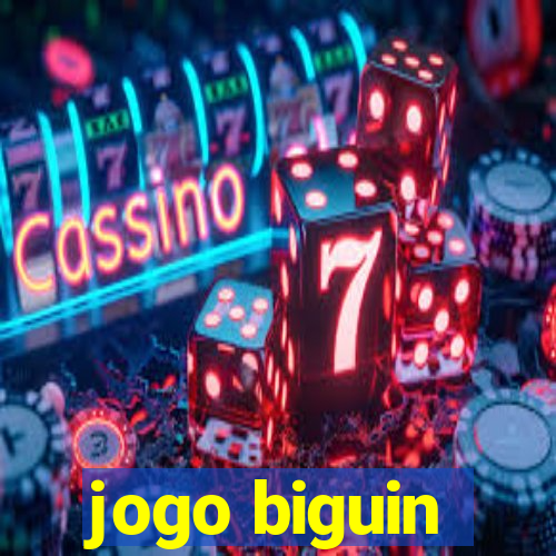 jogo biguin