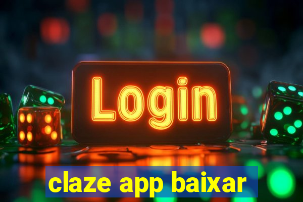 claze app baixar