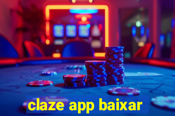 claze app baixar