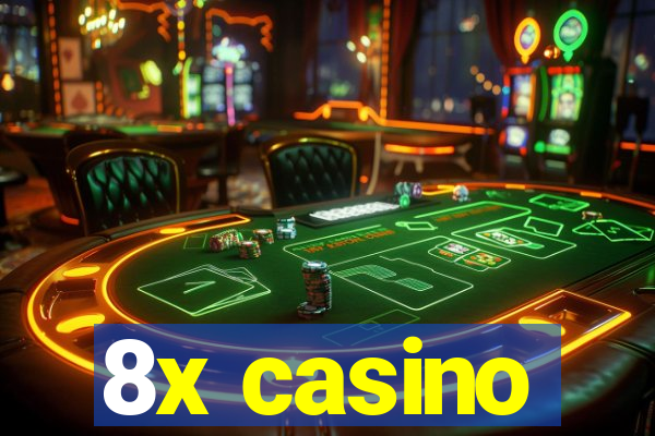 8x casino