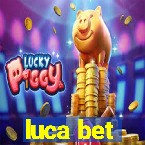 luca bet