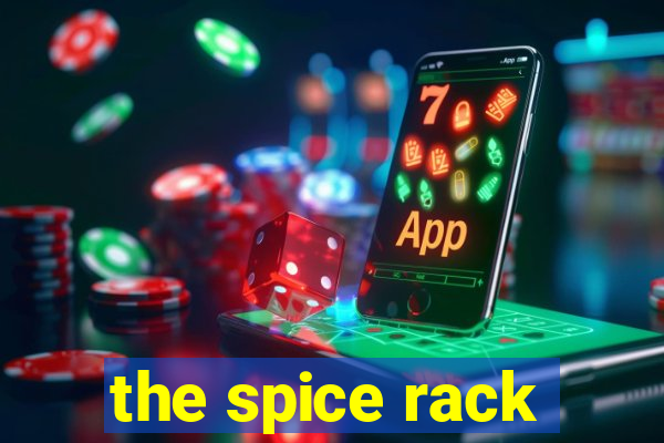 the spice rack