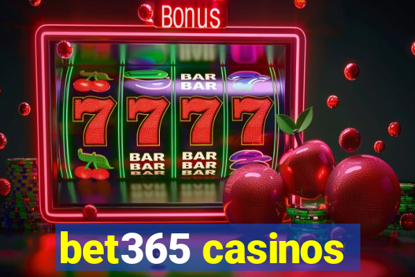 bet365 casinos