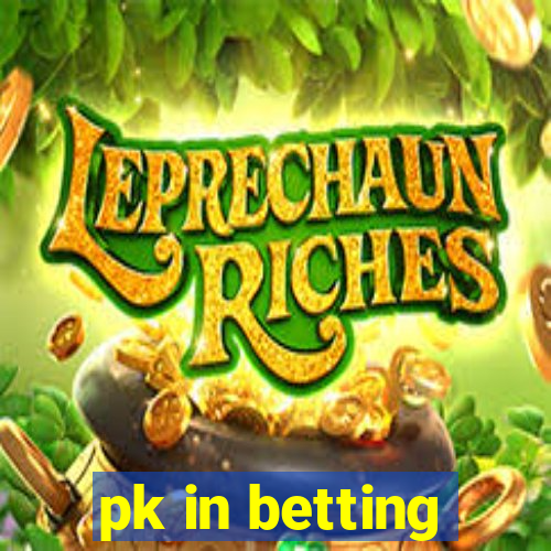 pk in betting