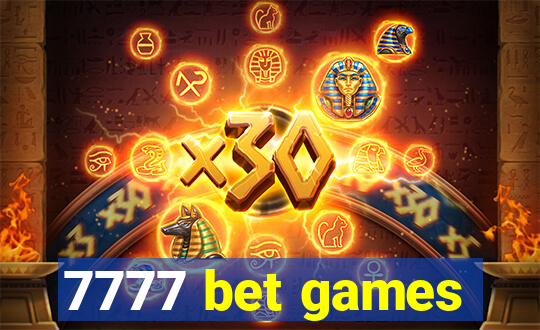 7777 bet games