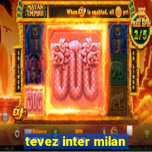 tevez inter milan