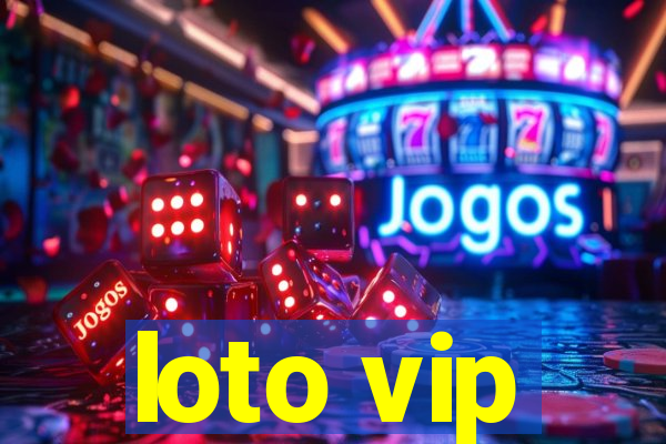 loto vip