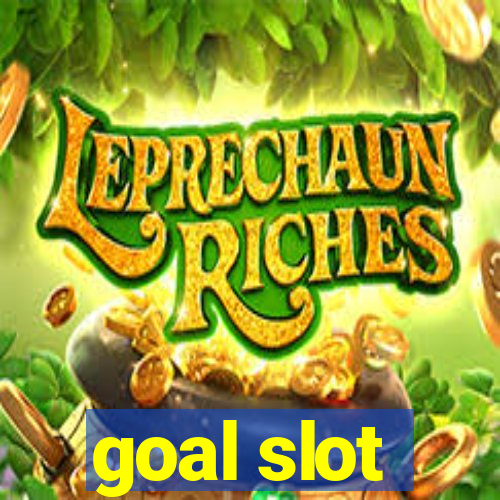 goal slot