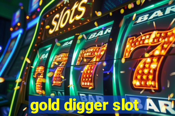 gold digger slot