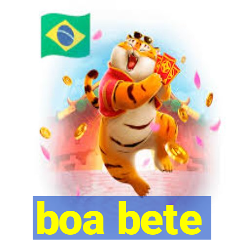 boa bete