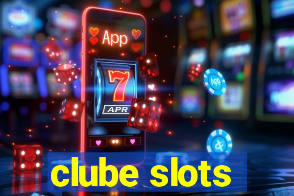 clube slots