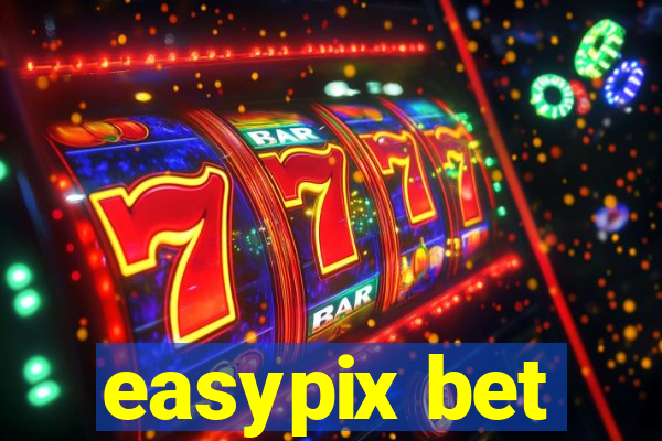 easypix bet