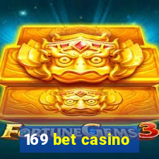 169 bet casino