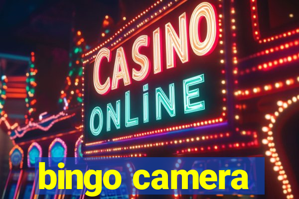 bingo camera