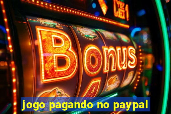 jogo pagando no paypal