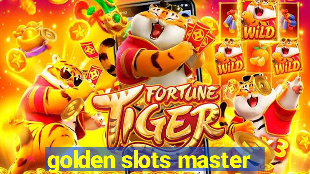 golden slots master