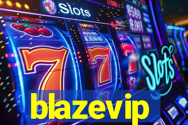 blazevip