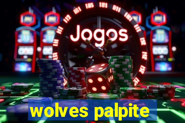 wolves palpite