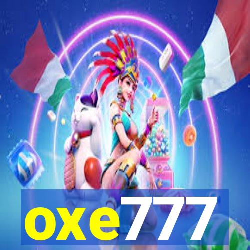 oxe777