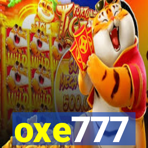 oxe777