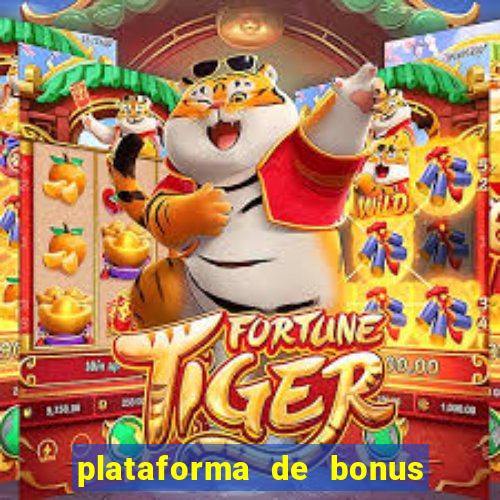 plataforma de bonus no cadastro