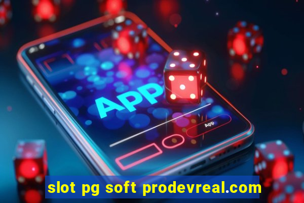 slot pg soft prodevreal.com