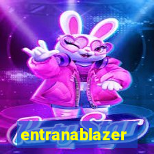 entranablazer