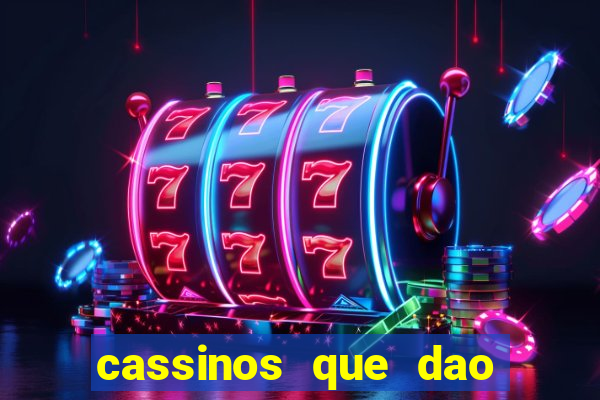 cassinos que dao bonus sem deposito