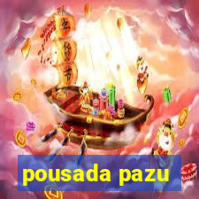 pousada pazu