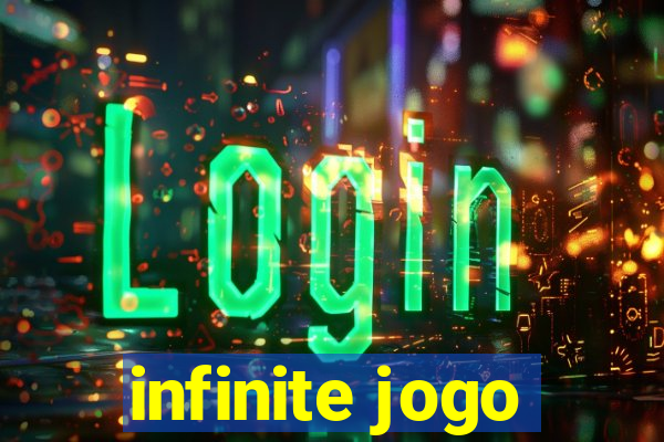 infinite jogo