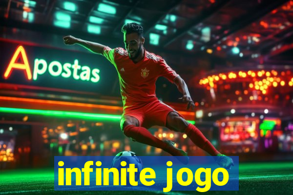 infinite jogo