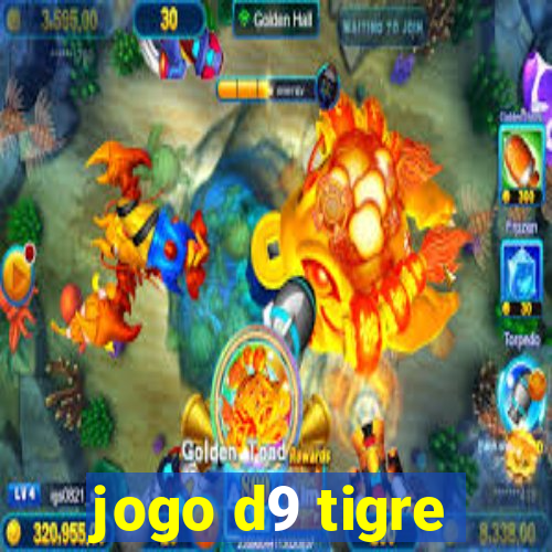 jogo d9 tigre