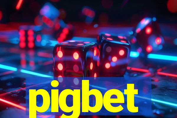 pigbet