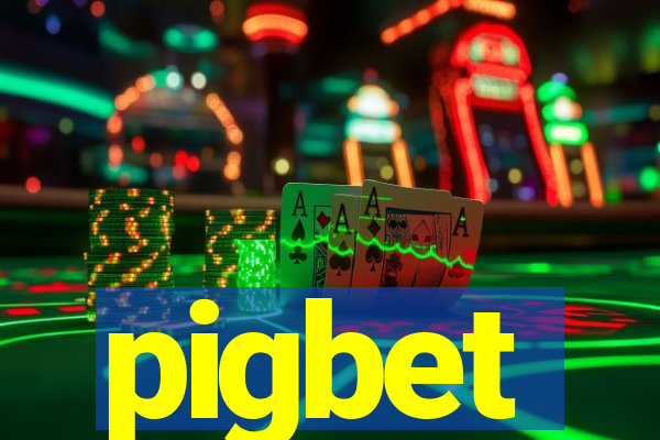 pigbet