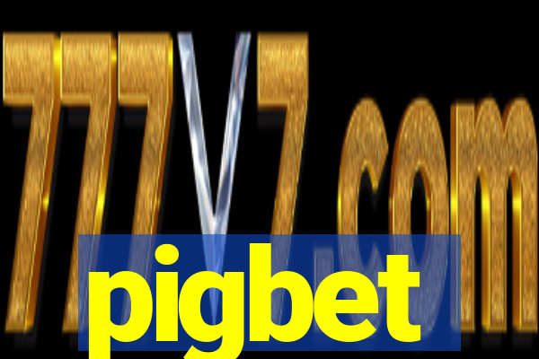 pigbet