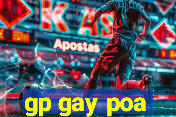 gp gay poa