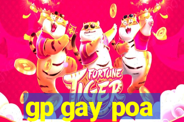 gp gay poa