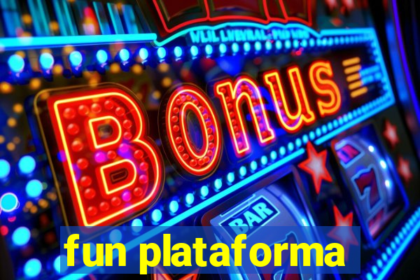 fun plataforma