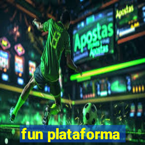 fun plataforma