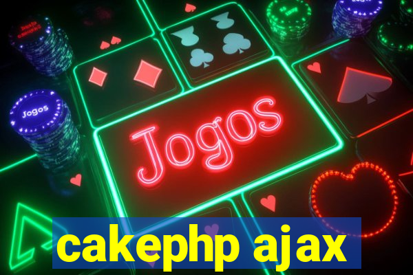 cakephp ajax