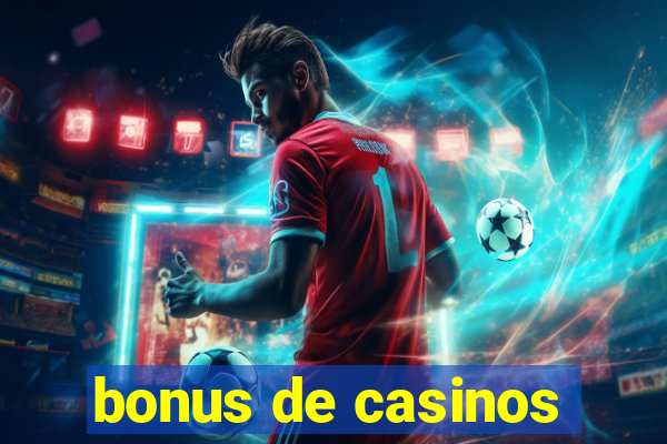 bonus de casinos