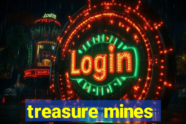 treasure mines