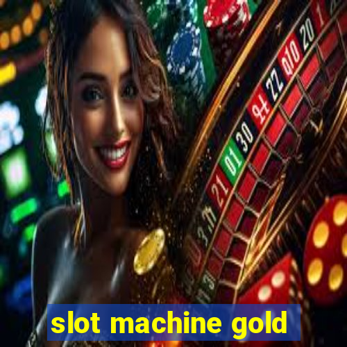 slot machine gold