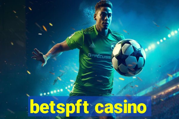 betspft casino